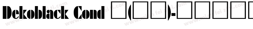 Dekoblack Cond 中(西方)字体转换